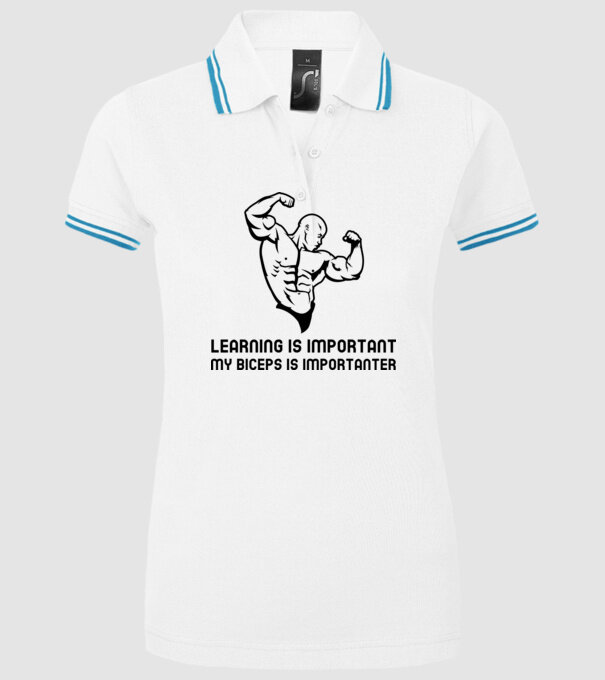 Learning is important my biceps is importanter- A tanulás fontos, a bicepszem fontosabb-feliratos edző minta minta fehér pólón