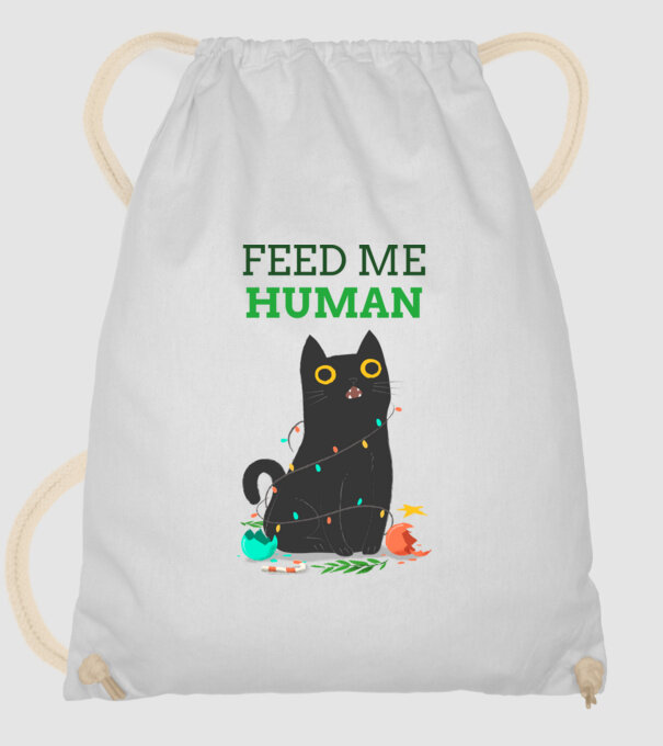 FEED ME HUMAN- éhes cica karácsonyi dekorációban minta fehér pólón