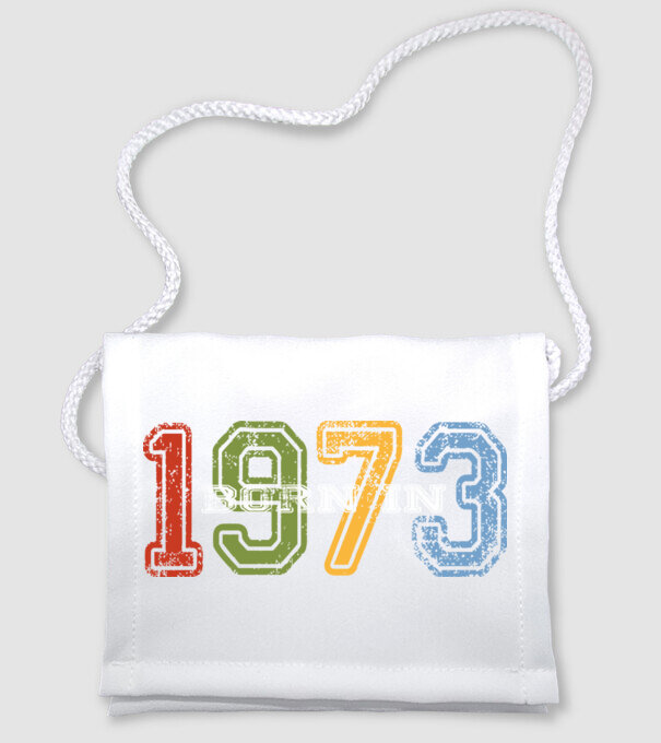 born in 1973 születésnapi felirat minta fehér pólón