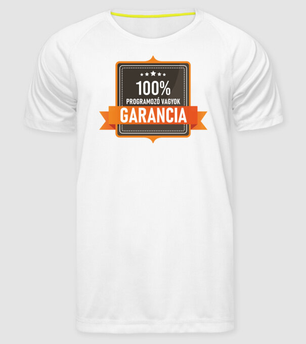 GARANCIA 100% PROGRAMOZÓ VAGYOK minta fehér pólón