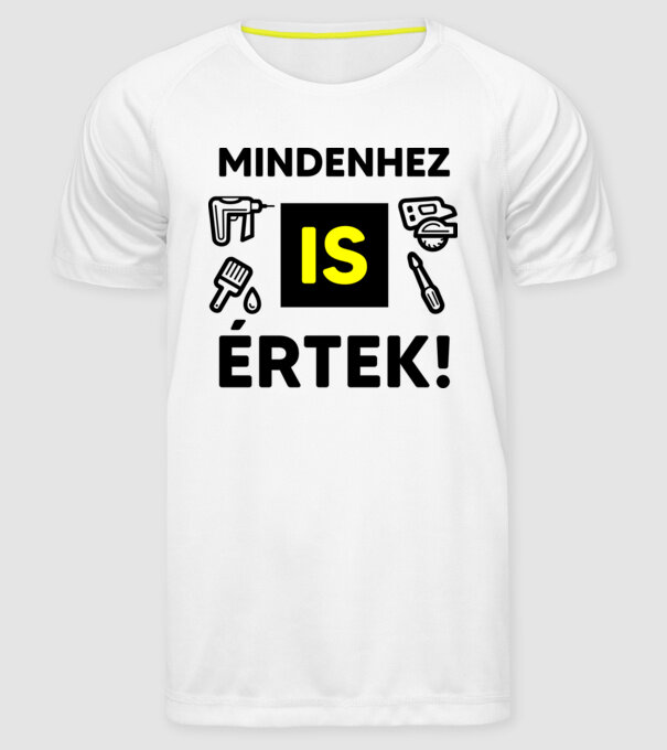 MINDENHEZ IS minta fehér pólón