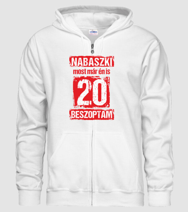 NABASZKI MOST MÁR ÉN IS BESZOPTAM 20 ÉVES VAGYOK minta fehér pólón