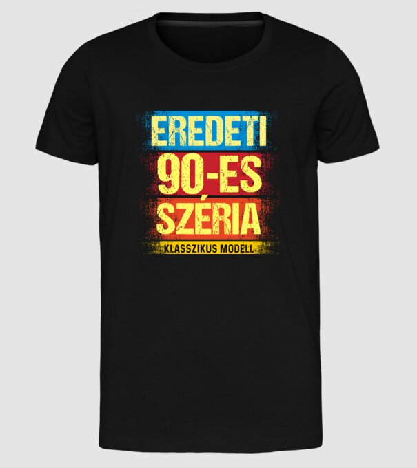 EREDEDI 90-ES SZÉRIA KLASSZKUS MODELL, RETRO SZÜLETÉSNAP minta fekete pólón