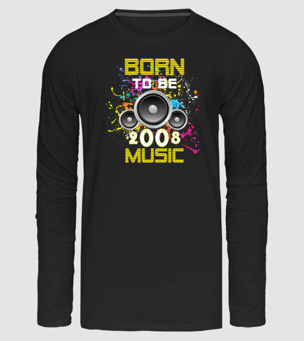 born to be music 2008-ban született, születésnapi póló minta fekete pólón