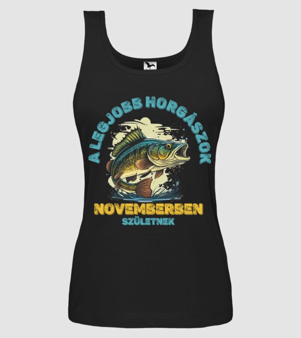 A LEGJOBB HORGÁSZOK novemberben SZÜLETNEK minta fekete pólón
