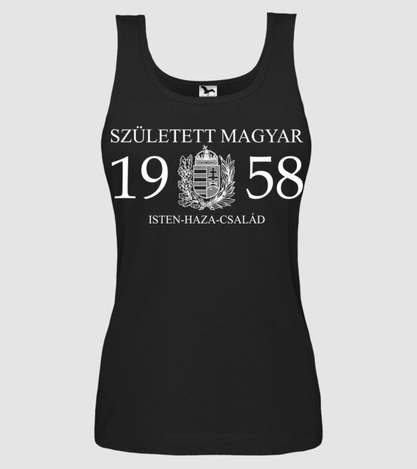 SZÜLETETT MAGYAR, ISTEN HAZA CSALÁD, SZÜLETETT 1958-BAN, MAGYAR CÍMER minta fekete pólón