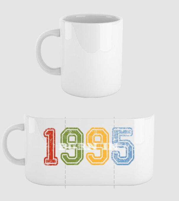 born in 1995 születésnapi felirat minta fehér pólón
