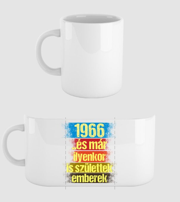 És már ilyenkor is születtek emberek, 1966 retro születésnapi felirat minta fehér pólón