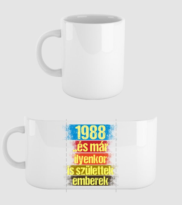 És már ilyenkor is születtek emberek, 1988 retro születésnapi felirat minta fehér pólón