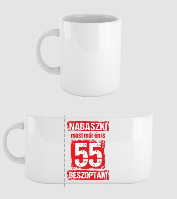 NABASZKI MOST MÁR ÉN IS BESZOPTAM 55 ÉVES VAGYOK minta fehér pólón