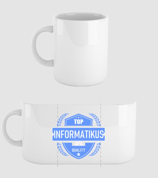 TOP QUALITY INFORMATIKUS APUKA minta fehér pólón