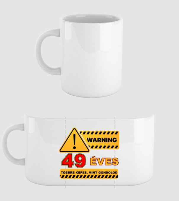 WARNING, 49 ÉVES TÖBBRE KÉPES, MIT GONDOLOD minta fehér pólón