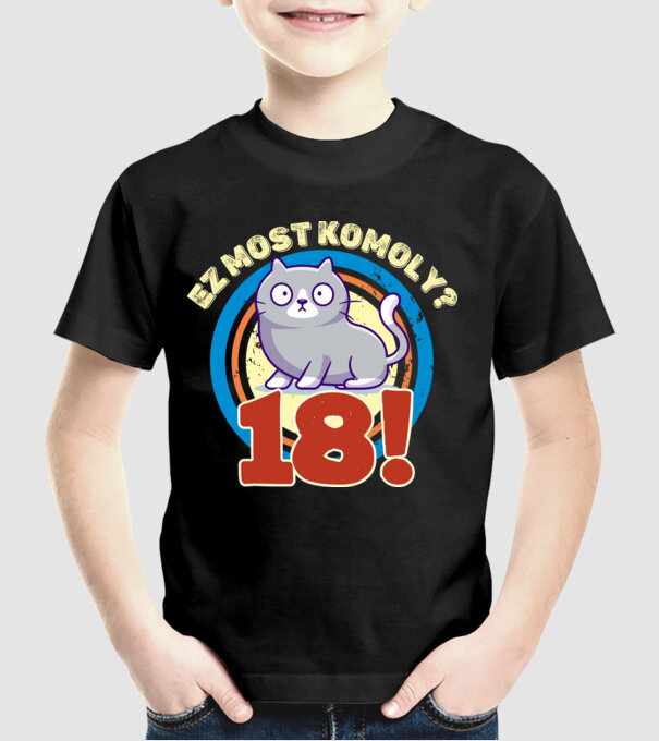 ez most komoly 18éves, csodálkozó macska minta fekete pólón