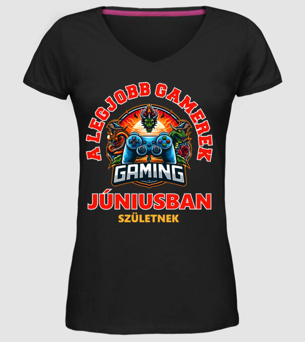 A LEGJOBB GAMEREK JÚNIUSBAN SZÜLETNEK minta fekete pólón