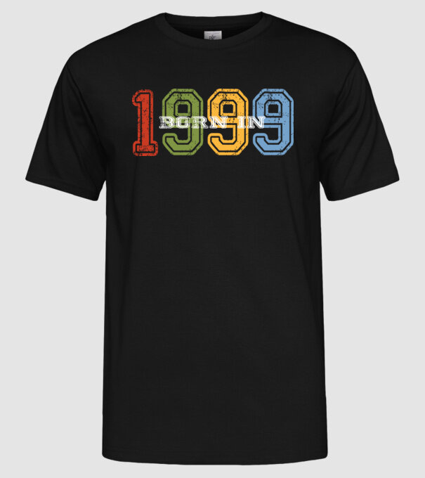 born in 1999 születésnapi felirat minta fekete pólón