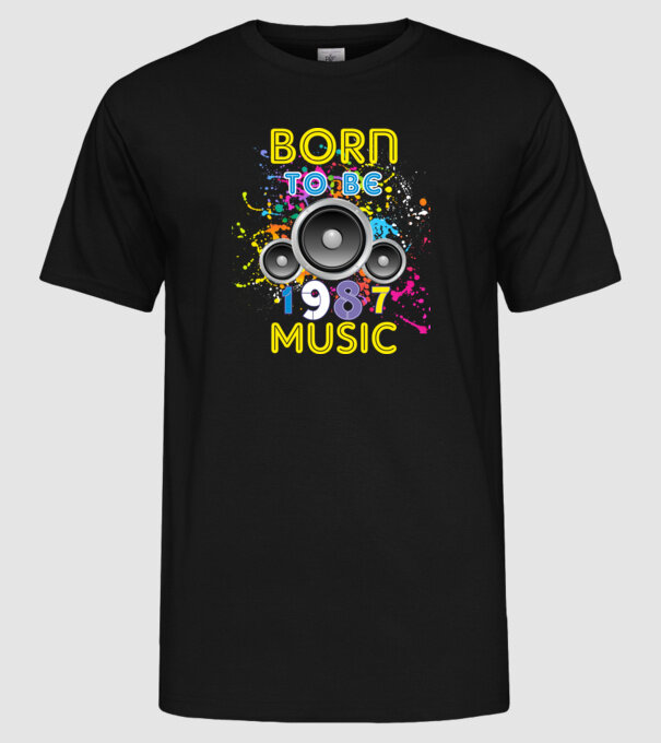 born to be music születésnapi DJ ,1987-ben született minta fekete pólón