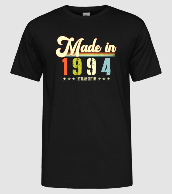 made in 1994, 1st class edition, születésnap, 1994-ben készült minta fekete pólón