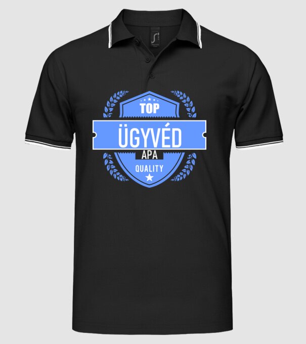 TOP QUALITY ÜGYVÉD APUKA minta fekete pólón