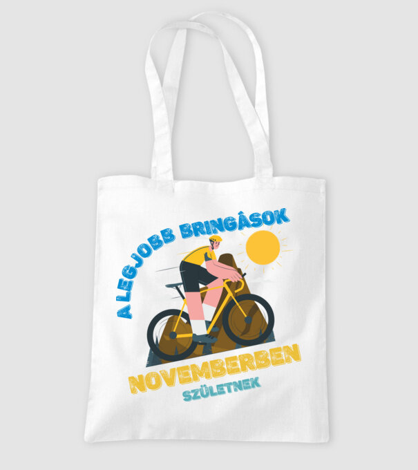 a legjobb bringások novemberben születnek minta fehér pólón