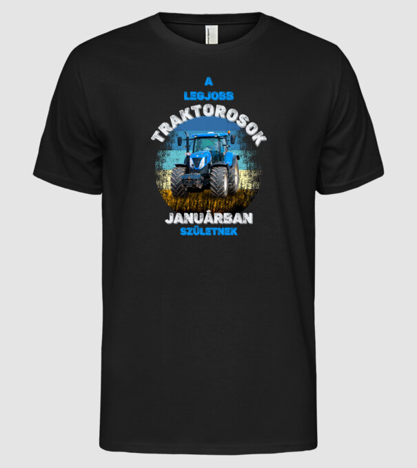 legjobb traktorosok januárban születnek minta fekete pólón