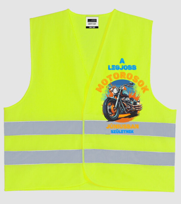 legjobb motorosok JÚNIUSBAN születnek minta neonsárga pólón