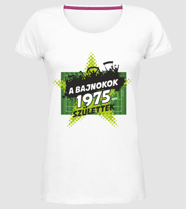 A BAJNOKOK 1975-BEN SZÜLETTEK SZÜLINAPI FOCIS MINTA minta fehér pólón