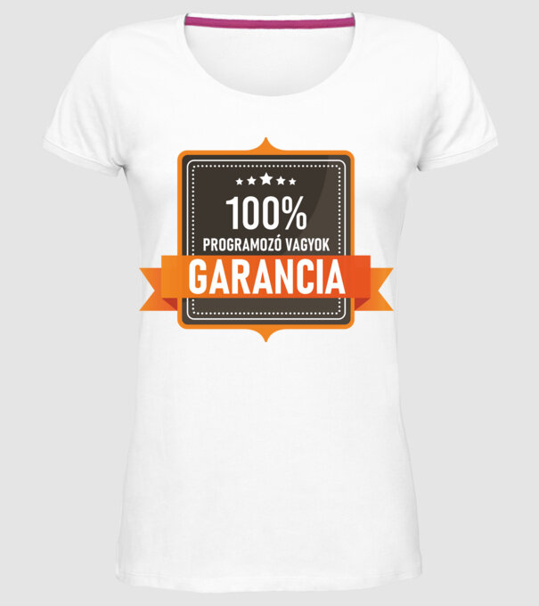 GARANCIA 100% PROGRAMOZÓ VAGYOK minta fehér pólón
