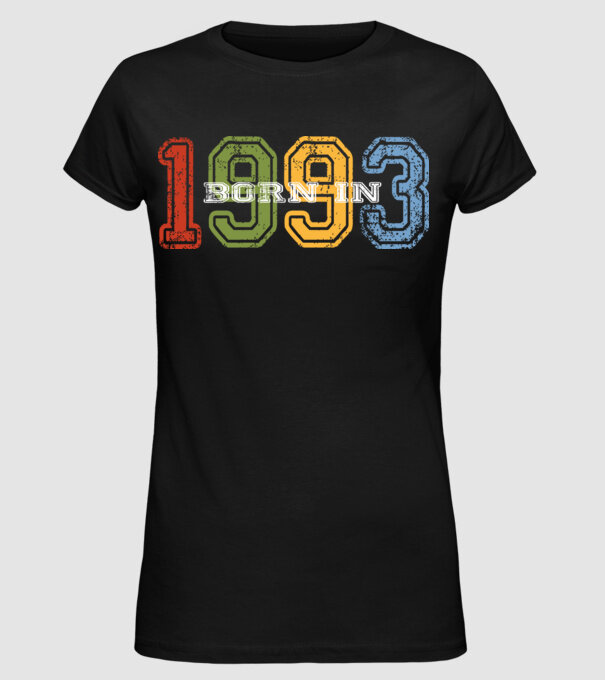 born in 1993 születésnapi felirat minta fekete pólón