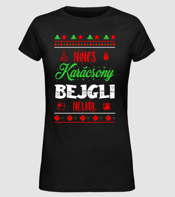 NINCS KARÁCSONY BEJGLI NÉLKÜL minta fekete pólón