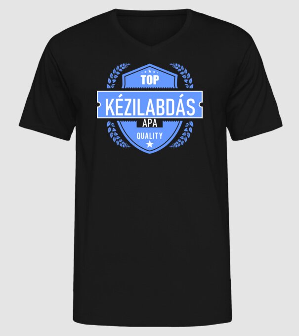 TOP QUALITY KÉZILABDÁS APUKA minta fekete pólón