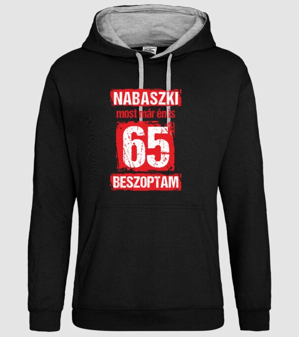 NABASZKI MOST MÁR ÉN IS BESZOPTAM 65 ÉVES VAGYOK minta fekete pólón