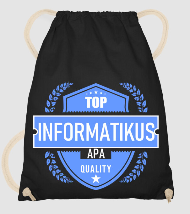 TOP QUALITY INFORMATIKUS APUKA minta fekete pólón