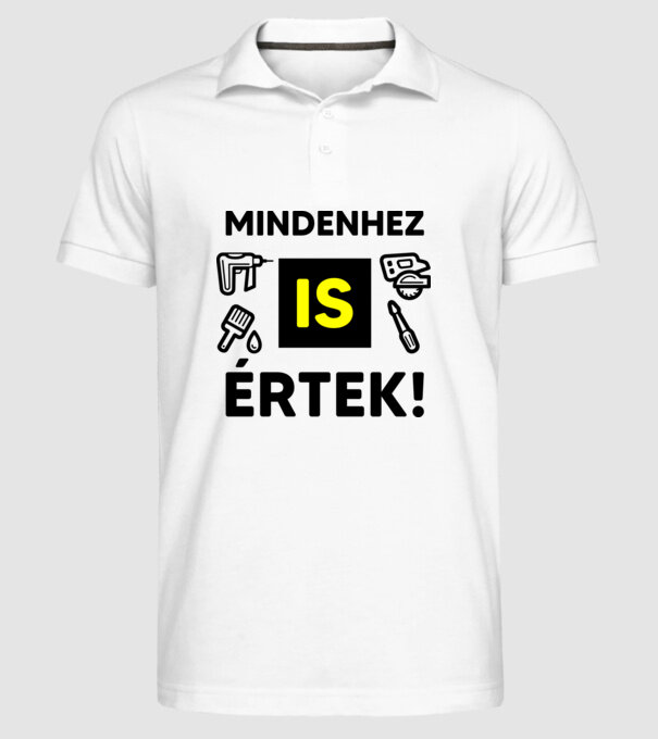 MINDENHEZ IS minta fehér pólón