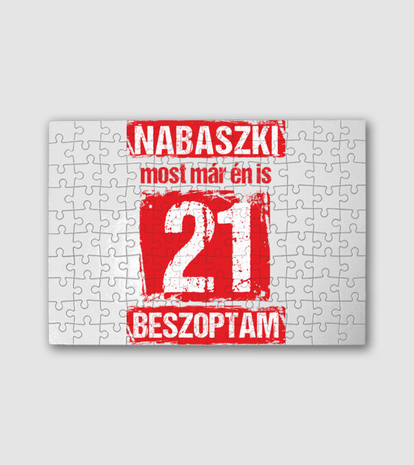 NABASZKAI MOST MÁR ÉN IS BESZOPTAM 21 ÉVES VAGYOK minta fehér pólón