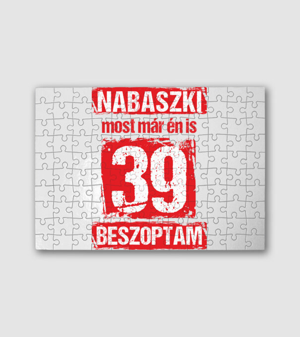 NABASZKI MOST MÁR ÉN IS BESZOPTAM 39 ÉVES VAGYOK minta fehér pólón