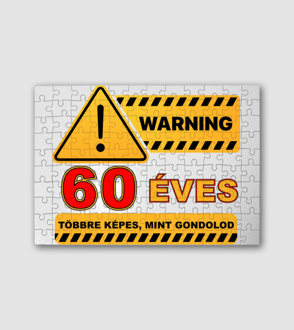 WARNING, 60 ÉVES TÖBBRE KÉPES, MIT GONDOLOD minta fehér pólón