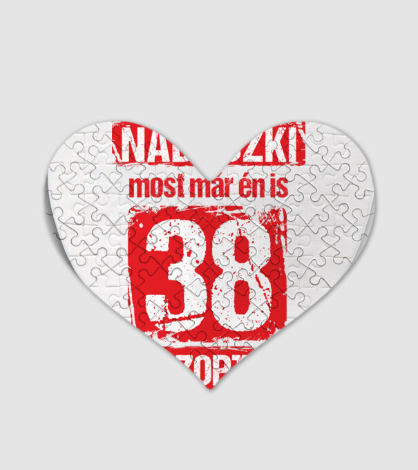 NABASZKI MOST MÁR ÉN IS BESZOPTAM 38 ÉVES VAGYOK minta fehér pólón
