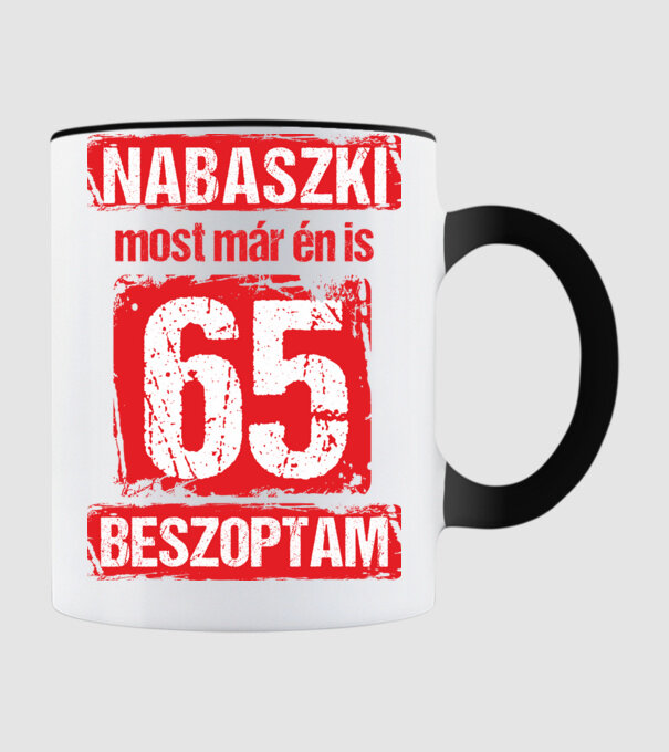 NABASZKI MOST MÁR ÉN IS BESZOPTAM 65 ÉVES VAGYOK minta fekete pólón
