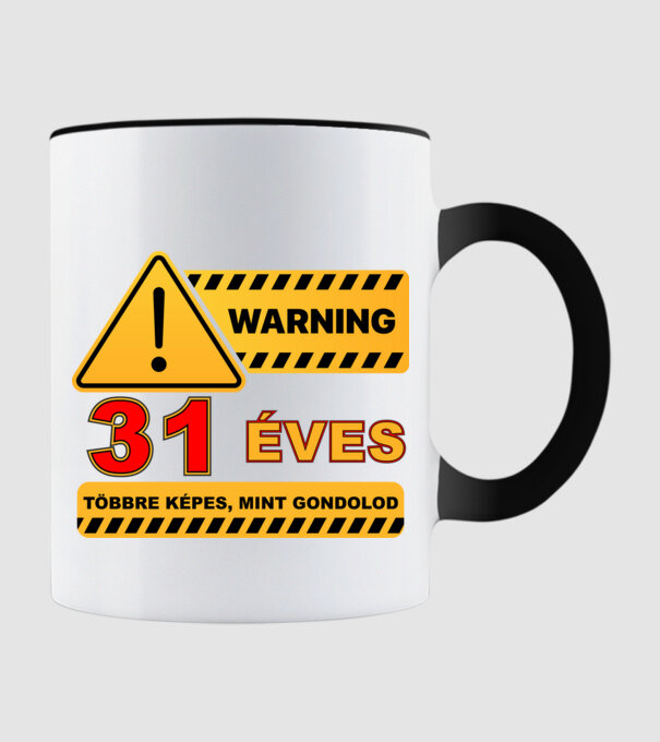 WARNING, 31 ÉVES TÖBBRE KÉPES, MIT GONDOLOD minta fekete pólón