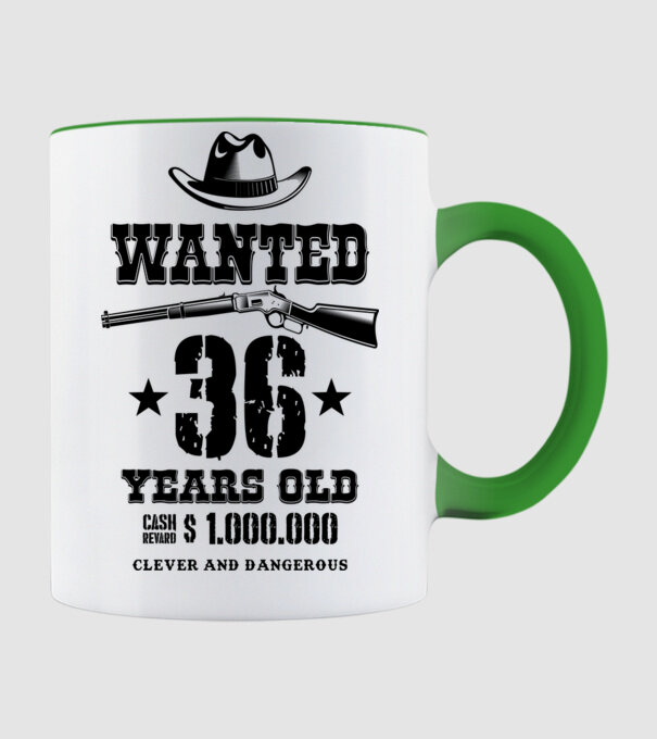 WESTERN, WANTED, SZÜLETÉSNAP, SZÜLINAP, VADNYUGAT,36 ÉVES minta almazöld pólón