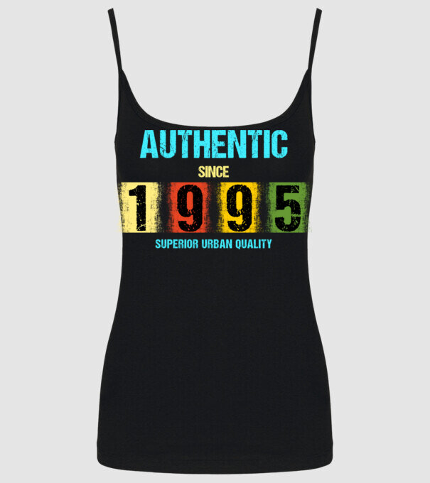 AUTHENTIC SINCE 1995, SUPERIOR URBAN QUALITY, 1995-BEN SZÜLETETT minta fekete pólón