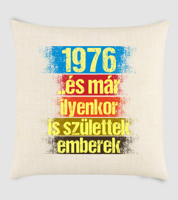 És már ilyenkor is születtek emberek, 1976 retro születésnapi felirat minta homokszín pólón