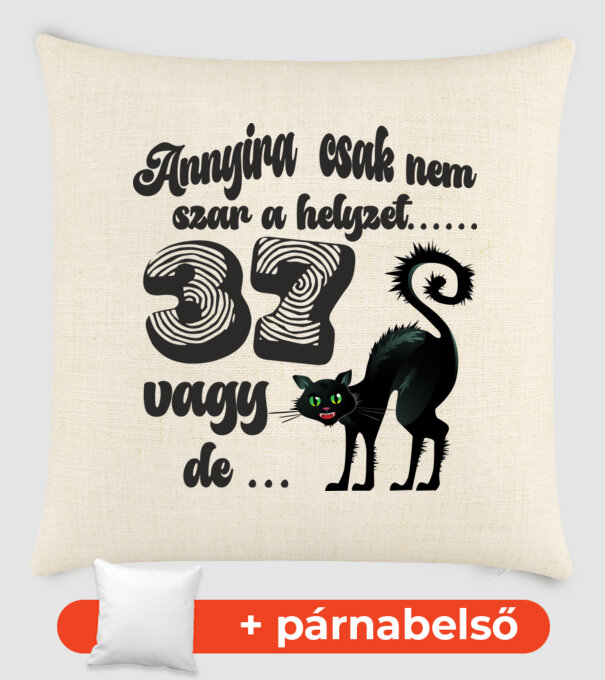 annyira csak nem szar a helyzet, szülinapi minta fekete macskával, 37 éves szülinap minta homokszín pólón