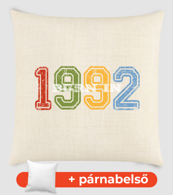 born in 1992 születésnapi felirat minta homokszín pólón
