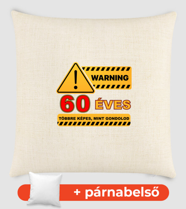 WARNING, 60 ÉVES TÖBBRE KÉPES, MIT GONDOLOD minta homokszín pólón