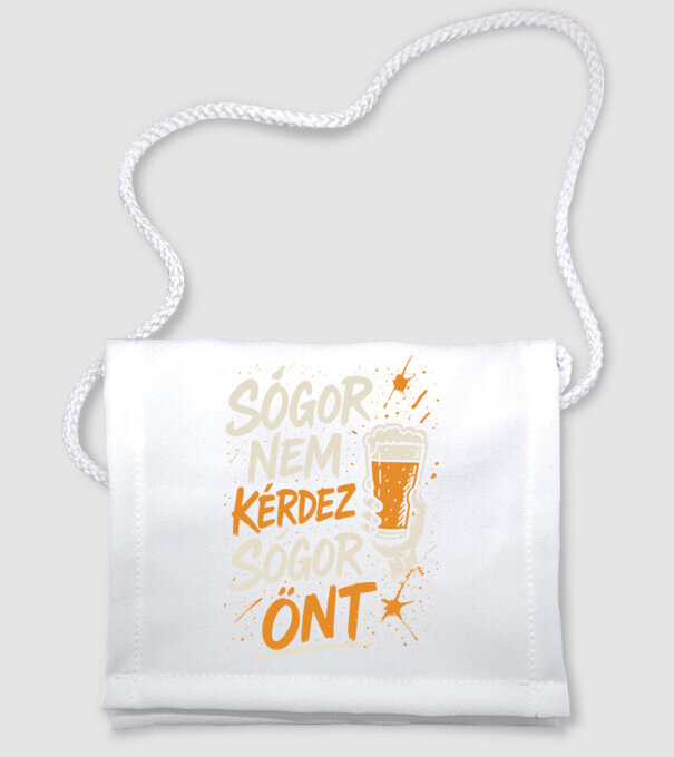 Sógor nem kérdez sógor önt sörös minta fehér pólón