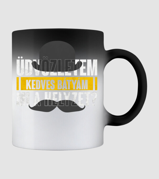 Üdvözletem kedves bátyám minta fekete pólón