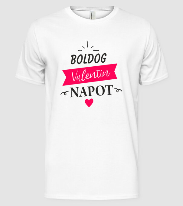 Boldog Valentin Napot! minta fehér pólón