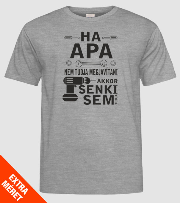 Szerelő Apa minta szürke pólón