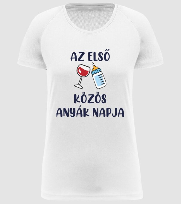 Első Közös Anyák Napja (fiús) minta fehér pólón